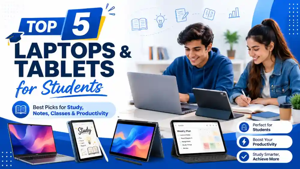 Top laptops and tablets for students 2026 buying guide
